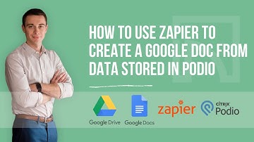 How to use Zapier to Create a Google Doc from Data Stored in Podio