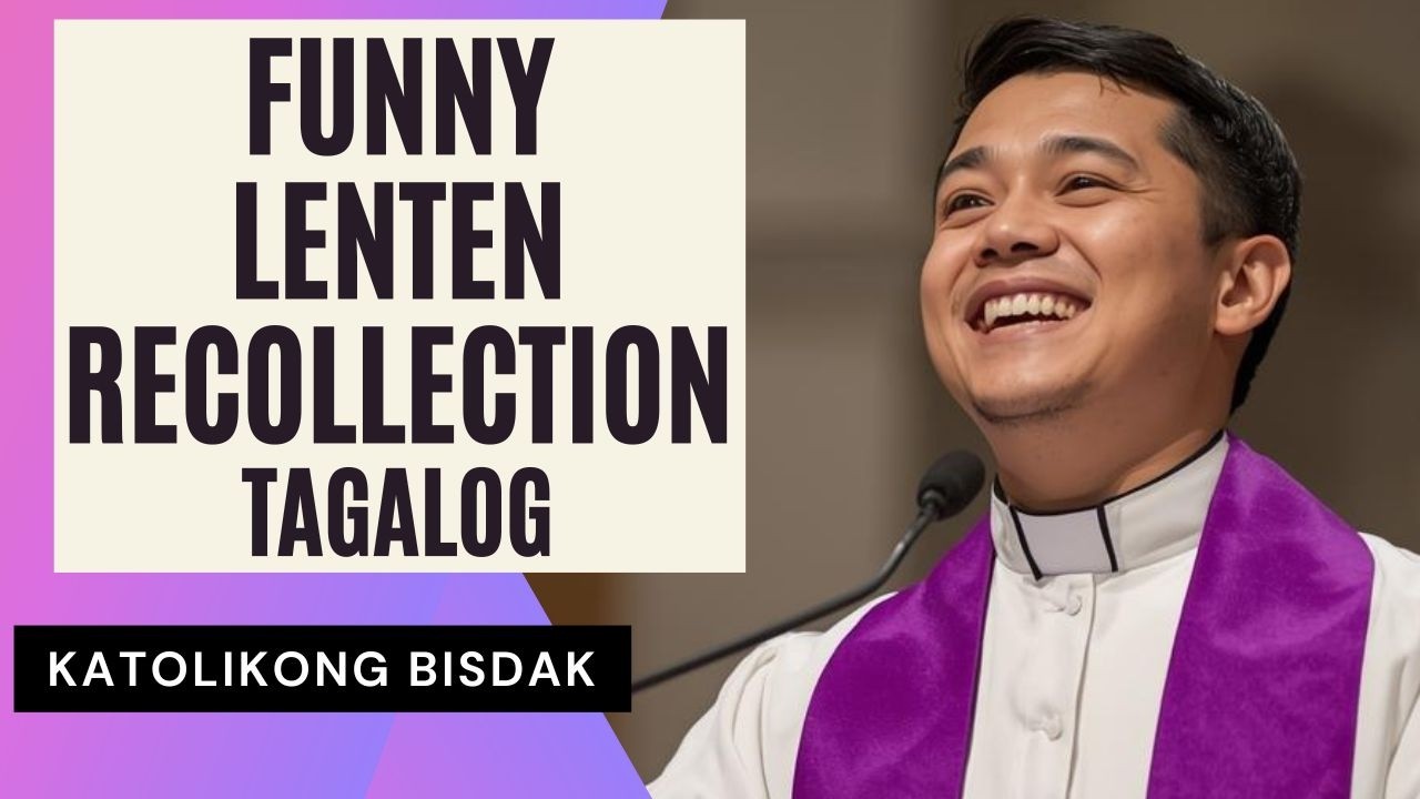 FUNNY LENTEN RECOLLECTION 2026 (TAGALOG)