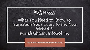 What You Need to Know to Transition Your Users to the New Webi 4.3