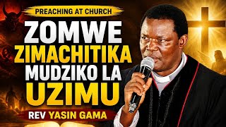 PART 1 ZOMWE ZIMACHITIKA MUDZIKO LA UZIMU|| rev Yasin Gama 