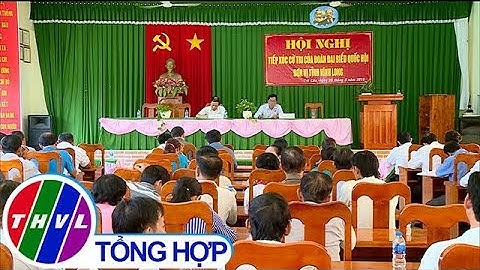 THVL | Đại biểu Quốc hội tiếp xúc cử tri huyện Trà Ôn
