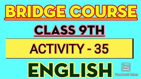 9th class setu abhyaskram (Bridge course)English day 35 /Activity 35 @LMH Education #Activity35