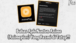 Animeplay APK Officially Shuts Down!!! Where Else Can You Watch Anime??? 🥲🥲🥲 screenshot 1