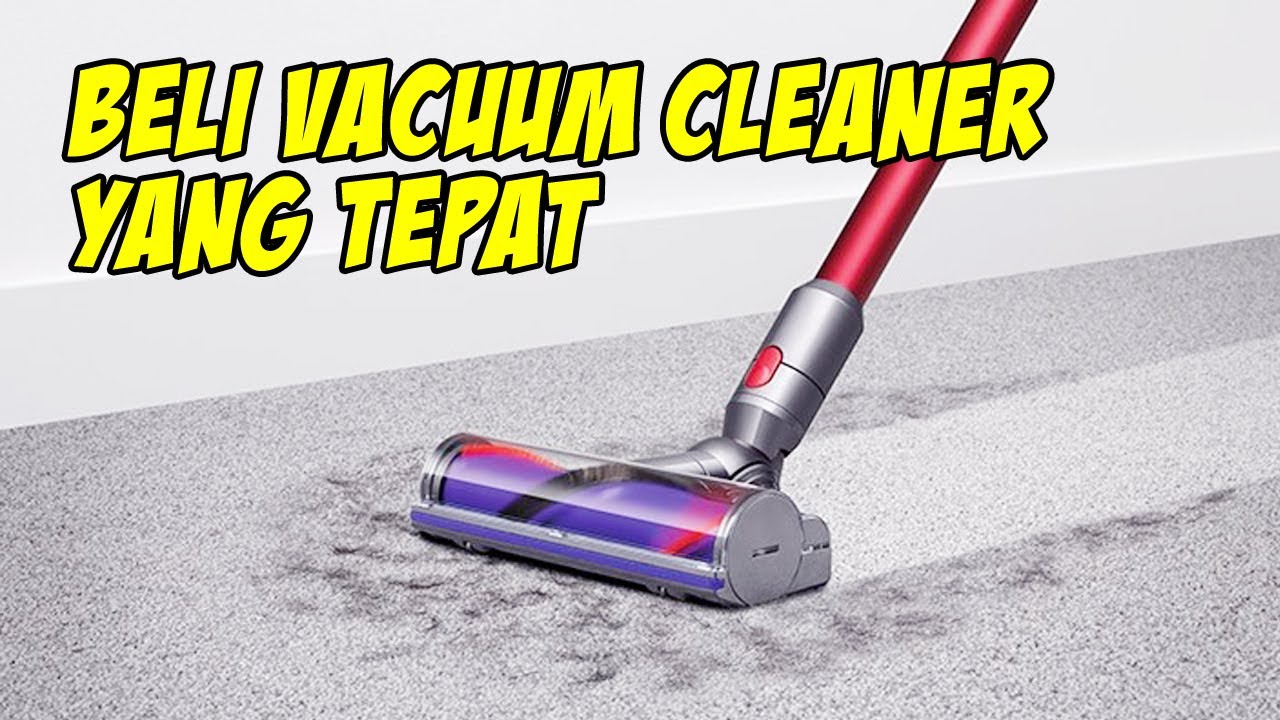 vacuumcleaner Awas...! SALAH pilih Vacuum Cleaner, 5 tips