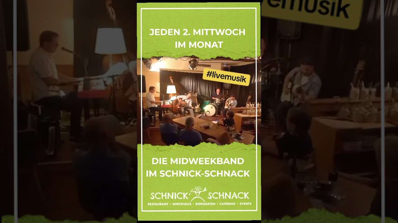 Midweekband im Schnick-Schnack 