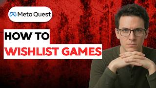 Cara Menambahkan Game ke Daftar Keinginan di Meta Quest Store [Panduan Lengkap 2026] screenshot 2