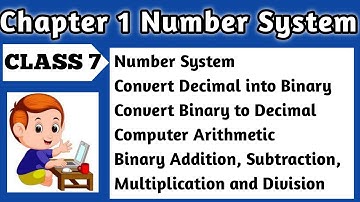 [Chapter 1 Number System Class 7] | Number System conversion and binary arithmetic
