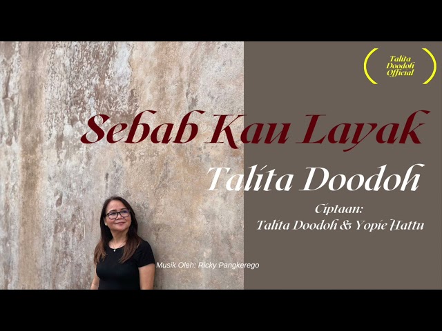 TALITA DOODOH - KAU YANG LAYAK