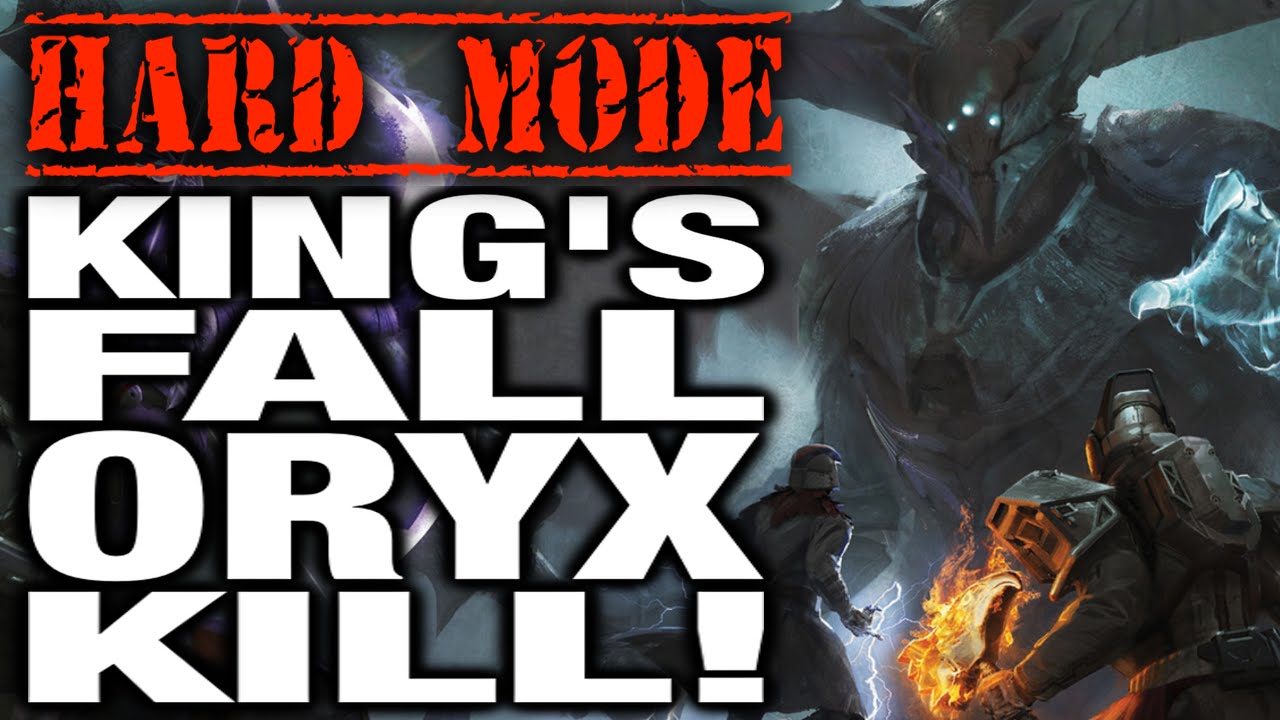 Hard Mode King's Fall ORYX KILL! - How To Beat Hard Mode Oryx