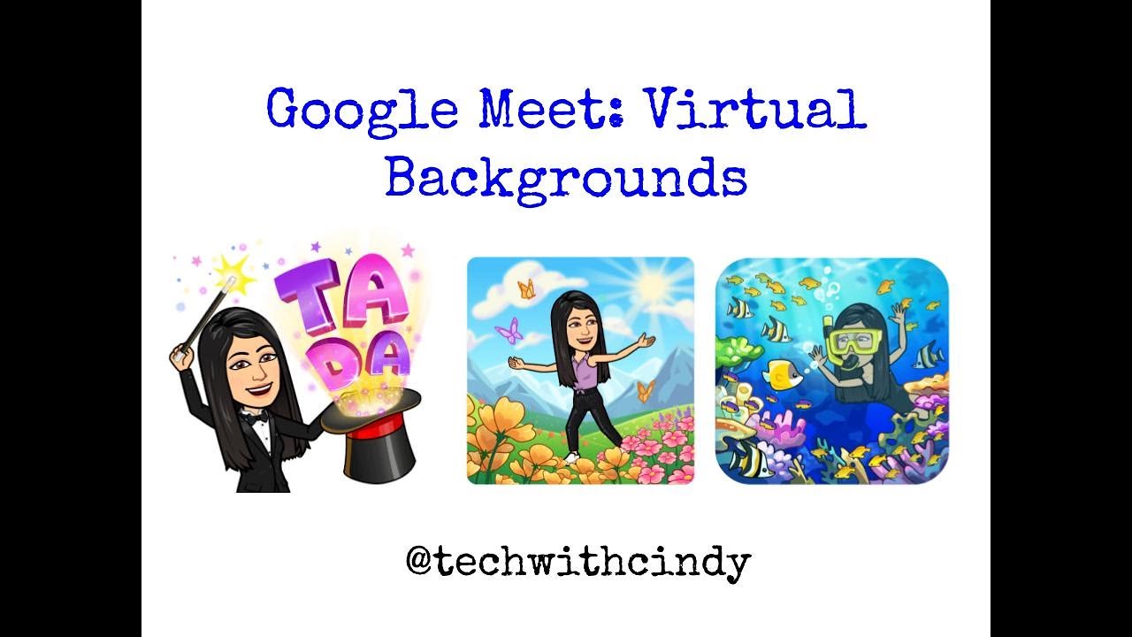 Google Meet Virtual Backgrounds - youtube