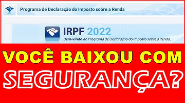 Segurança em 1º Lugar! Como Baixar e Instalar IRPF 2022 No Site OFICIAL da Receita Federal