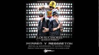 J King & Maximan Feat. Guelo Star - Perreo Reggaeton