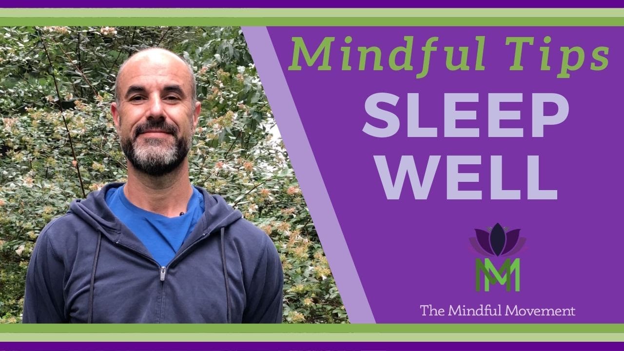 Mindfully Create a Night Routine / Tips for Living Mindfully / Mindful Movement