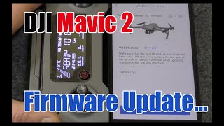 DJI Mavic 2 How to Update Firmware Tutorial