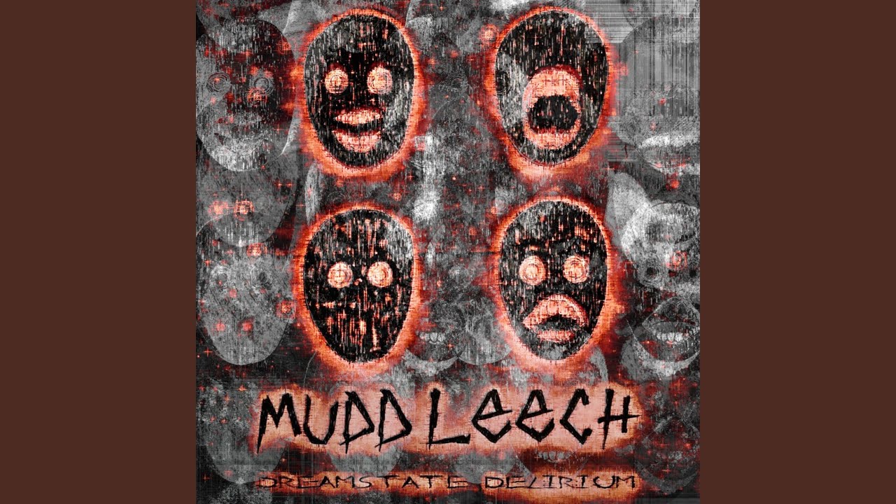 Mudd Leech bekijken op YouTube Mudd Leech bekijken op YouTube