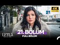 Leyla Hayat Aşk Adalet 21 Bölüm 4K