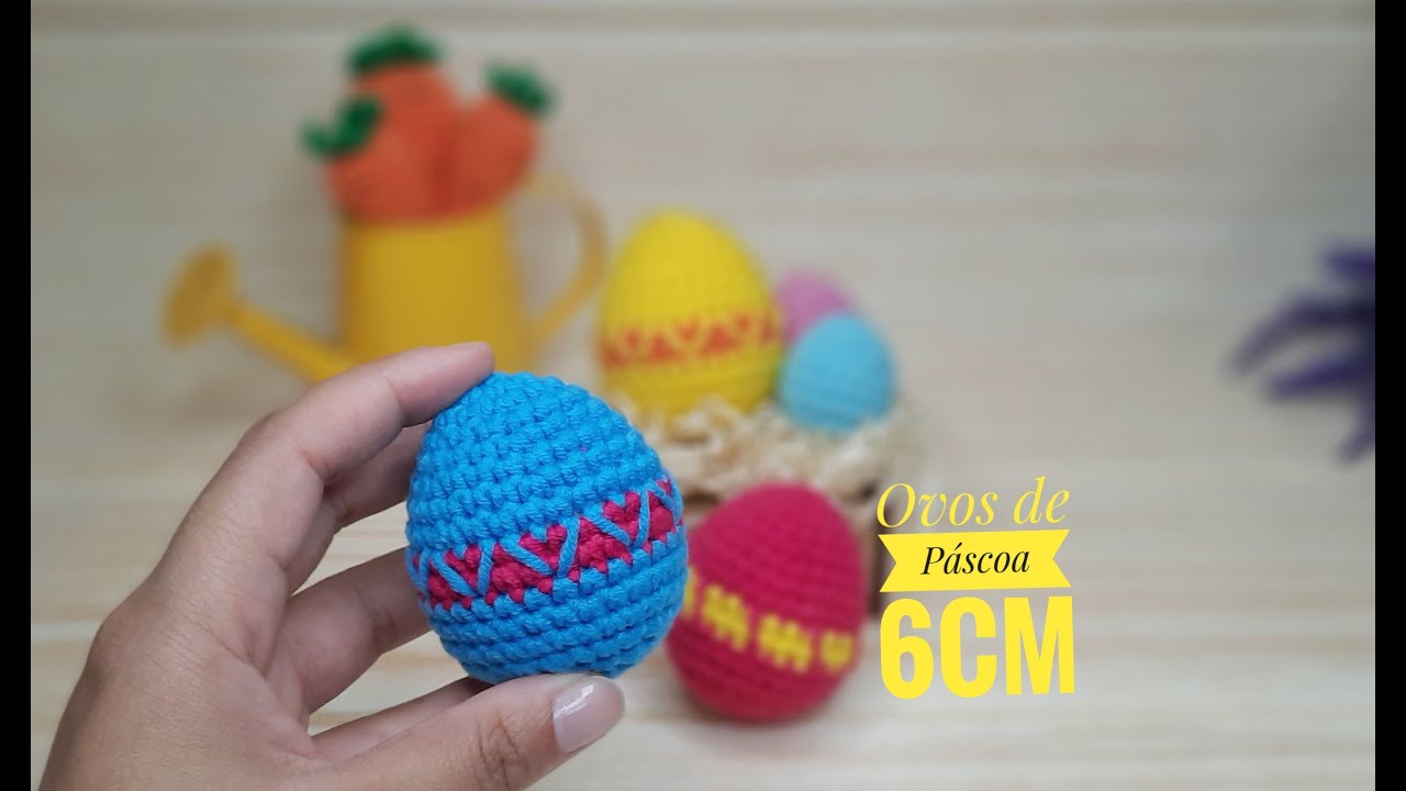 Ovo de Páscoa Amigurumi 6 cm Passo a passo