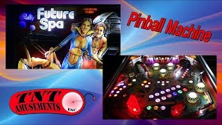 #1069 Bally FUTURE SPA Pinball Machine & PLAY Features! - TNT Amusements