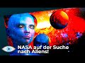 NASA hat konkreten Plan um außerirdisches Leben zu finden!