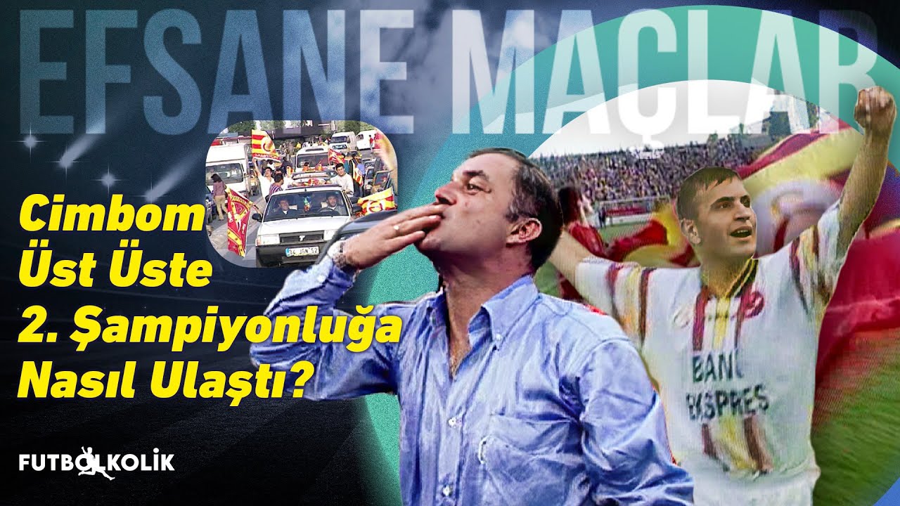 Galatasaray - İstanbulspor 1997 - 98 Sezonu | Cimbom Üst Üste 2. Şampiyonluğa Nasıl Ulaştı?
