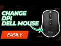 How To Change DPI On Dell Mouse - Easy Steps