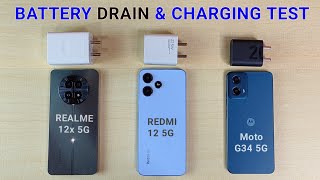 Battery Drain & Charging Test | Realme 12x 5g vs Redmi 12 5g vs Moto G34 5g