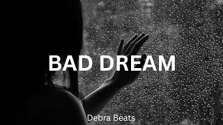 Free Sad Type Beat - BAD DREAM | Emotional rap piano 
