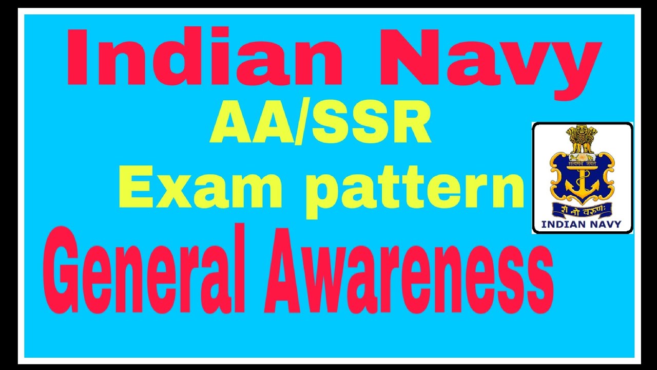 Indian NavyAA/SSR  General Awareness Syllabus in 2018