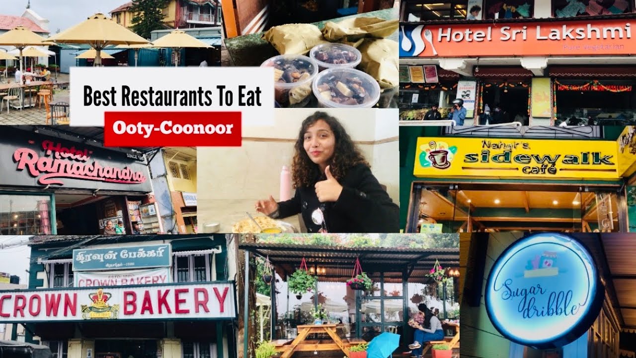 7 Places to Eat in Ooty/Coonoor bestplacetoeat Ooty Special