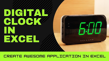 Create Digital Clock in Excel with Simple VBA Code | Vivekananda Sinha | Video 167