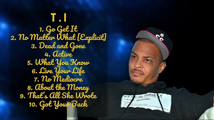 T.I-Biggest hits compilation of 2024-Superior Hits Mix-Exhilarating