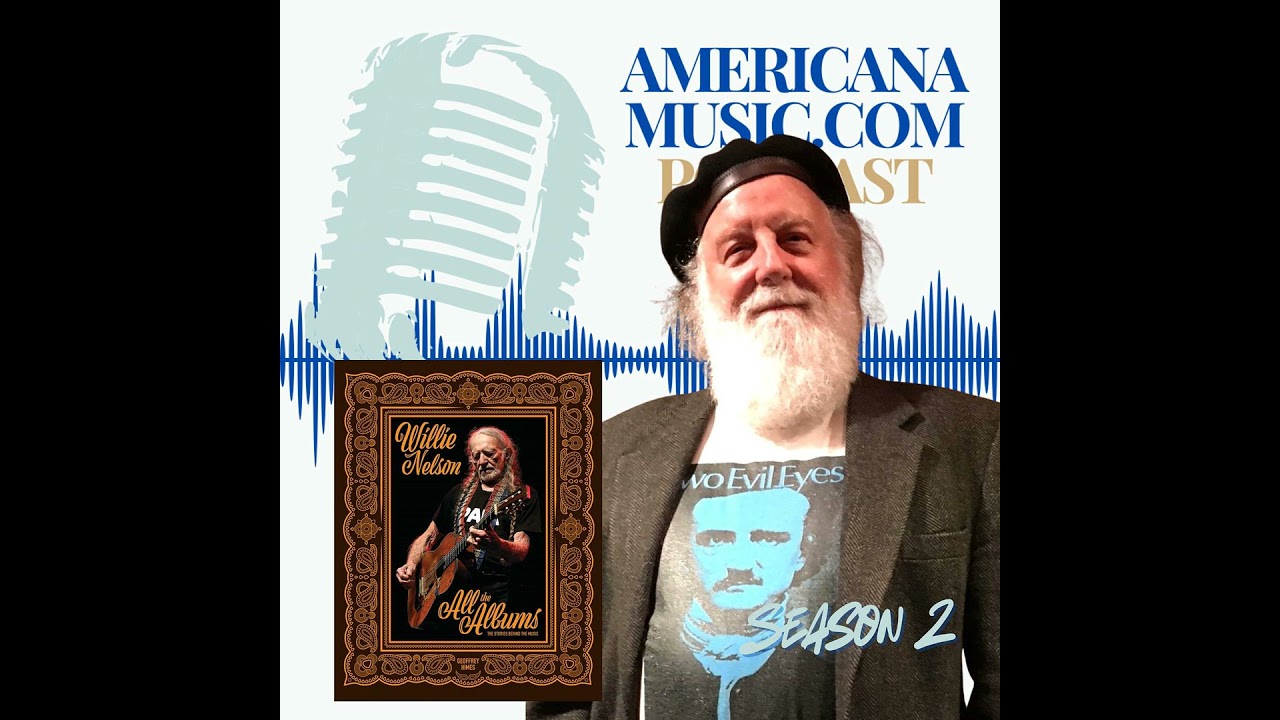 The Geoffrey Himes Interview: Willie Nelson: All the Albums, The Stories Behind the Music