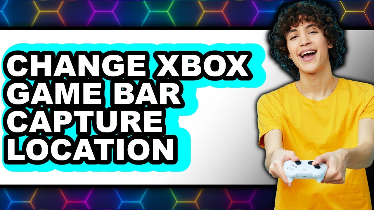 How to Change Xbox Game Bar Capture Location (updated)