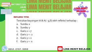 Refleksi (soal 5) matematika umum kelas ...