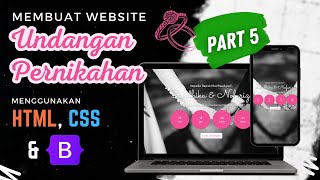 Creating a Wedding Invitation Website with HTML, CSS & Bootstrap 5 | Part 5/5 | #NGOBAR42