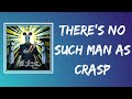 Biffy Clyro There S No Such Man As Crasp Lyrics