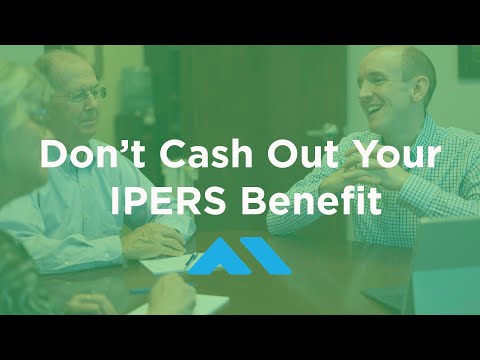 Don't Cash Out Your IPERS Benefit