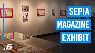 New exhibit highlights legacy of Sepia Magazine | NBC DFW