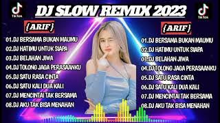 DJ ARIF VIRAL_BERSAMA BUKAN MAUMU X DJ HATIMU UNTUK SIAPA FYP TIKTOK FULL ALBUM 2023