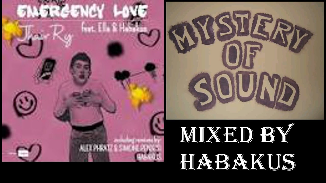 Jhair Ry Feat. Ella & Habakus - Emergency Love - Original Extended Mix