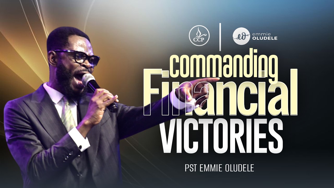 Commanding Financial Victories | Pastor Emmie Oludele | 21-01-2026