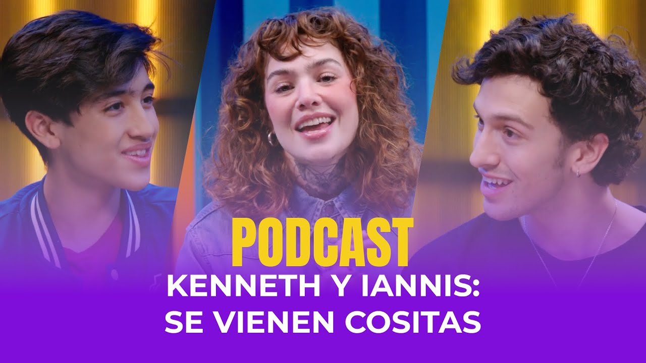 Kenneth & Iannis: Se vienen cositas