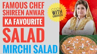 Mirchi Salad Shireen Anwar Aapa Ka Favourite Salad Cook With Umbreen Chicken Vegetable Salad