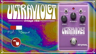 The Strymon Ultraviolet Vintage Modern Vibe Pedal - The Uni-Vibes