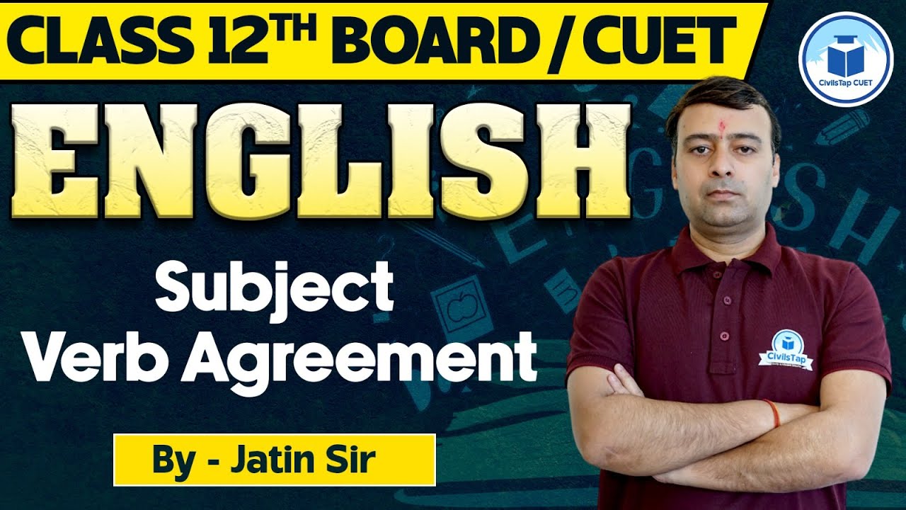 CUET 2025 English: Subject Verb Agreement | 12th Board English For NTA ...