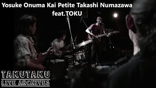 小沼ようすけ Kai Petite 沼澤尚 feat.TOKU - The Timeless Nation “Tour2021“ @京都 磔磔 2021/6/15