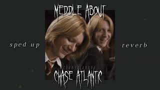meddle about - chase atlantic (sped up & reverb) Resimi