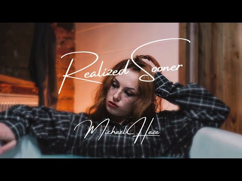 Realized Sooner - Michael Haze (Official Fan Music Video)