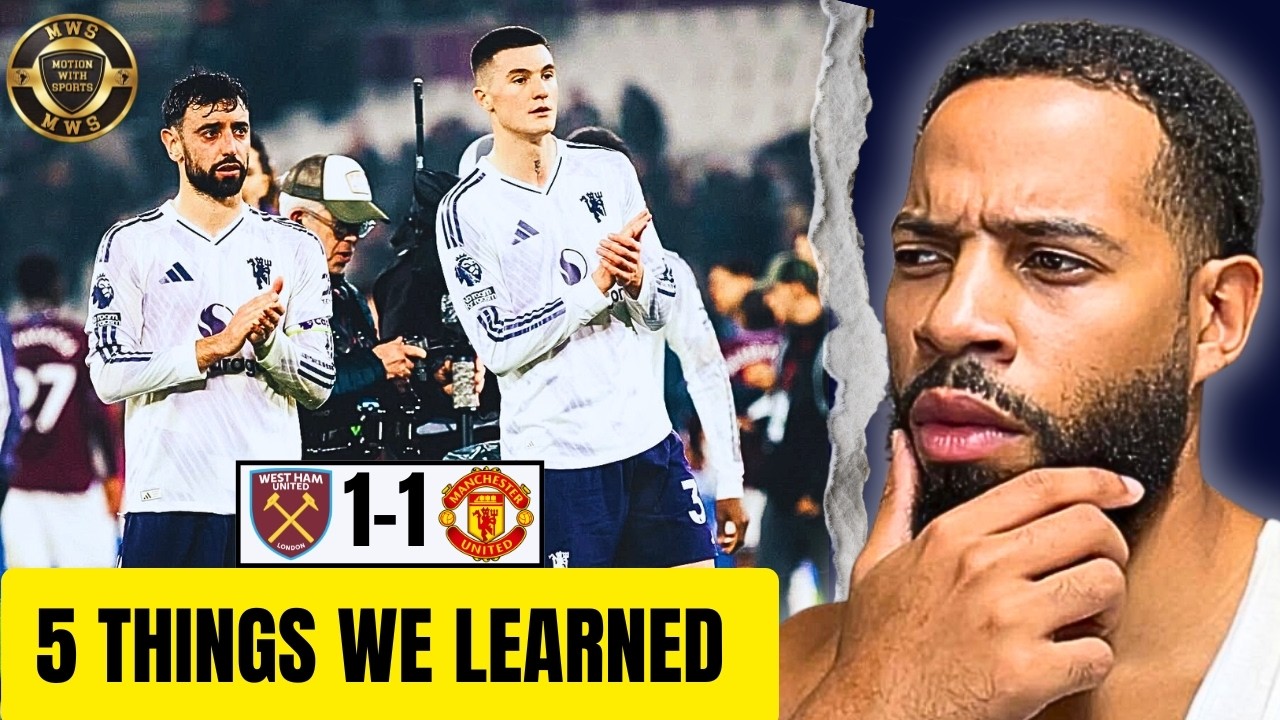 SESKO MUST START! | 5 THINGS WE LEARNED WEST HAM 1-1 MAN UTD!