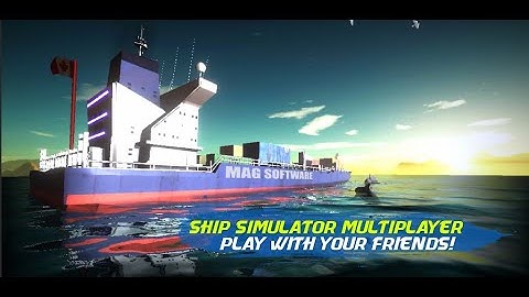 Ship Simulator Multiplayer - Big Update (ships, interiors, menu)